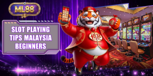 5 Slot Playing Tips Malaysia Beginners To Win Bigs
