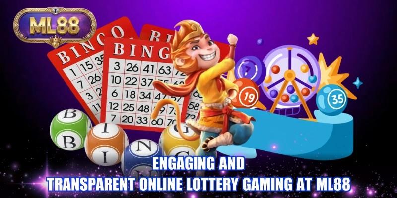 Engaging and transparent online lottery gaming at ML88