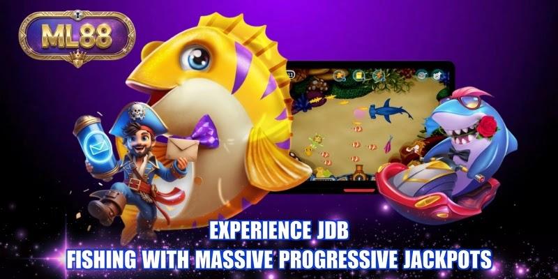 Experience JDB fishing with massive progressive jackpots
