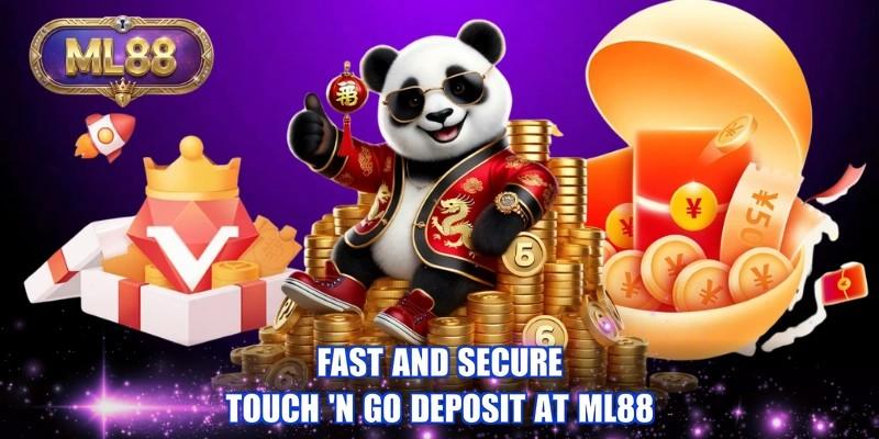 Fast and secure Touch 'n Go deposit at ML88