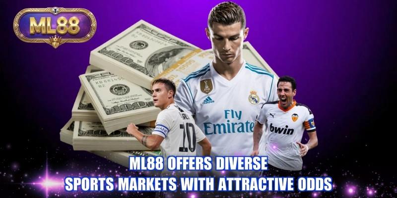 ML88 offers diverse sports markets with attractive Odds ML88 offers diverse sports markets with attractive Odds