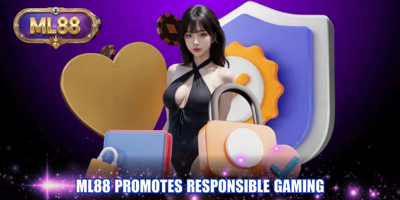 ML88 promotes responsible gaming