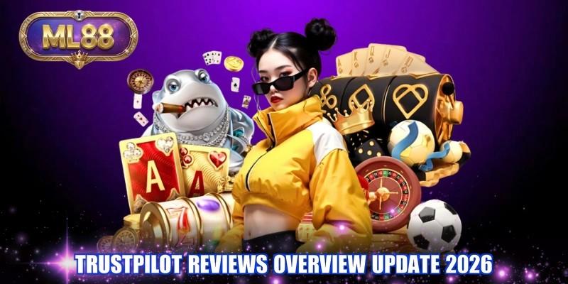 Trustpilot reviews overview update 2026