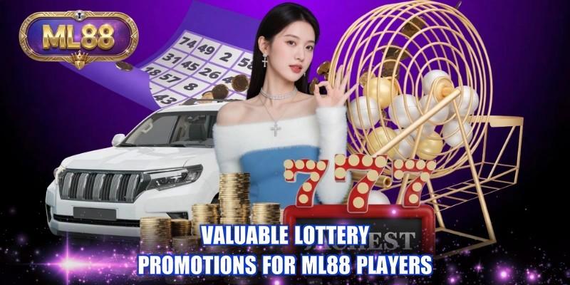 Valuable lottery promotions for ML88 players